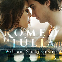 Rómeó og Júlía - William Shakespeare