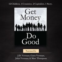 Get Money Do Good - J.D. Vermaas