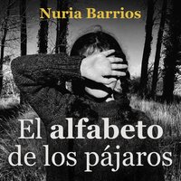 El alfabeto de los pájaros - Nuria Barrios