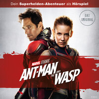 Ant-Man Hörspiel: Ant-Man and the Wasp  - Monty Arnold