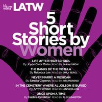 Five Short Stories by Women - Joyce Carol Oates, Sandra Cisneros, Amy Hempel, Nadine Gordimer, Rebecca Lee