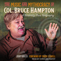 The Music and Mythocracy of Col. Bruce Hampton - Jerry Grillo