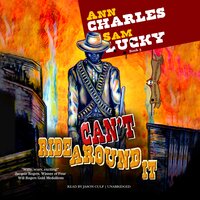 Can’t Ride Around It - Ann Charles, Sam Lucky