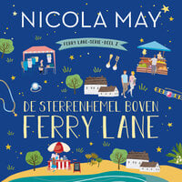 De sterrenhemel boven Ferry Lane - Nicola May