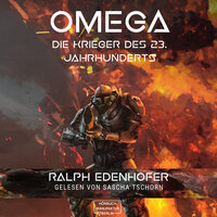 Omega: Die Krieger des 23. Jahrhunderts - Ralph Edenhofer