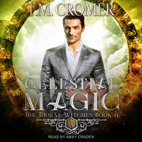 Celestial Magic - T.M. Cromer
