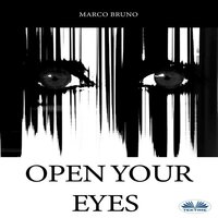 Open Your Eyes - Marco Bruno