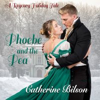 Phoebe and the Pea - Catherine Bilson