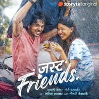 Just Friends - Gauri Patwardhan, Sayali Kedar