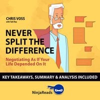 Summary of Never Split the Difference - Brooks Bryant