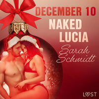December 10: Naked Lucia – An Erotic Christmas Calendar - Sarah Schmidt