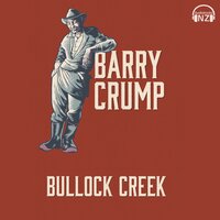 Bullock Creek - Barry Crump