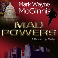 Mad Powers - Mark Wayne McGinnis