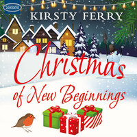 Christmas of New Beginnings - Kirsty Ferry
