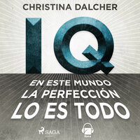 IQ - Christina Dalcher