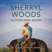 Natural Born Daddy - Sherryl Woods