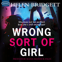 The Wrong Sort of Girl - Helen Bridgett