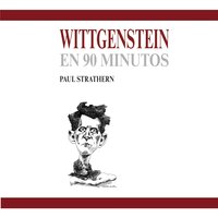 Wittgenstein en 90 minutos - Paul Strathern