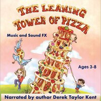The Leaning Tower of Pizza - Derek Taylor Kent