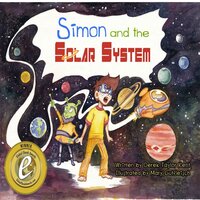 Simon and the Solar System: A STEM Learning Space Adventure - Derek Taylor Kent