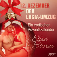 12. Dezember: Der Lucia-Umzug: Ein erotischer Adventskalender