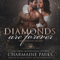 Diamonds are Forever, The Complete Trilogy: A Diamond Magnate Series - Charmaine Pauls