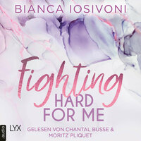 Fighting Hard for Me: Was auch immer geschieht - Bianca Iosivoni
