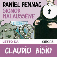Signor Malaussene - Daniel Pennac