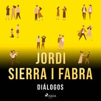 Diálogos - Jordi Sierra i Fabra