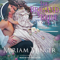 The Brigand Bride - Miriam Minger