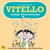 Vitello zostaje biznesmenem - Kim Fupz Aakeson