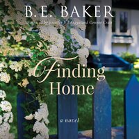 Finding Home - B. E. Baker