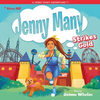Jenny Many: Strikes Gold - Steve Hill