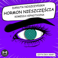 Hormon nieszczęścia - Danuta Noszczyńska