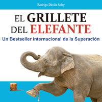 El grillete del elefante - Rodrigo Dávila Soley