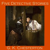 Five Detective Stories - G. K. Chesterton