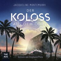 Der Koloss aus dem Orbit - Jacqueline Montemurri