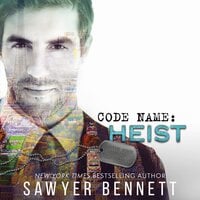 Code Name: Heist - Sawyer Bennett