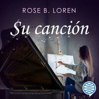 Su canción - Rose B. Loren