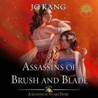 Assassins of Brush and Blade - JC Kang