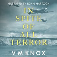 In Spite of All Terror - V M Knox