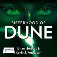 Sisterhood of Dune - Brian Herbert, Kevin J. Anderson