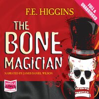 The Bone Magician - F.E. Higgins