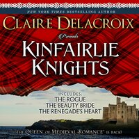 Kinfairlie Knights: Three first-in-series medieval romances - Claire Delacroix