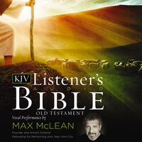 The Listener's Audio Bible - King James Version, KJV: Old Testament: Vocal Performance by Max McLean - Max McLean