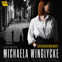Arrangemanget - Michaela Winglycke