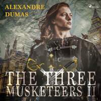 The Three Musketeers II - Alexandre Dumas