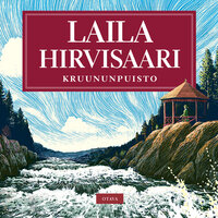 Kruununpuisto - Laila Hirvisaari