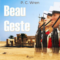 Beau Geste - P.C. Wren