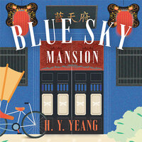 Blue Sky Mansion - H.Y. Yeang